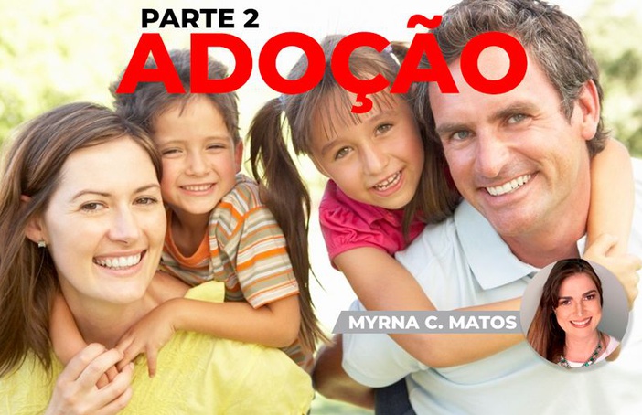 A SÉRIE: A ADOÇÃO (parte 2)