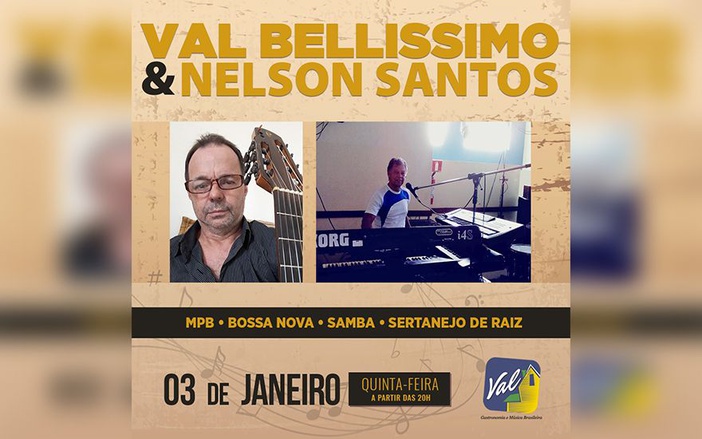 Bar do Val recebe os músicos Val Bellissimo e Nelson Santos nesta quinta-feira, 3