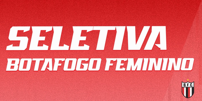 Botafogo promove seletiva para equipe feminina Sub-15