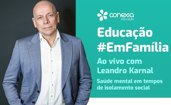 Conexia Educação promove live com Leandro Karnal