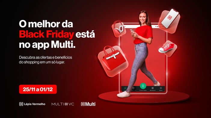 Black Friday do RibeirãoShopping e SantaÚrsula: superapp Multi reúne ofertas imperdíveis e benefícios exclusivos