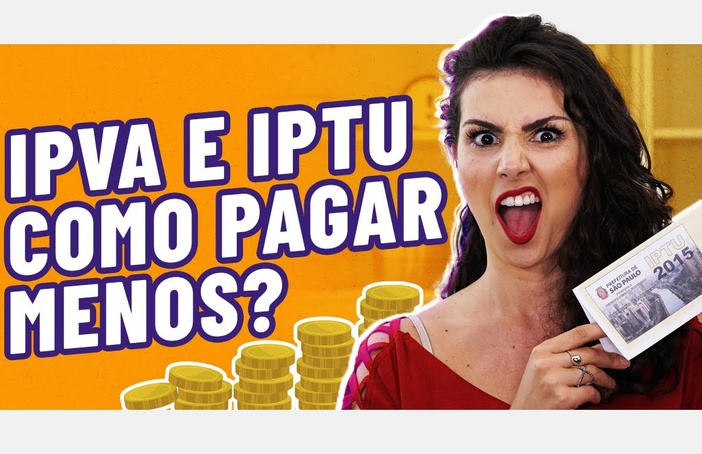 IPVA e IPTU: pagar à vista ou parcelado?